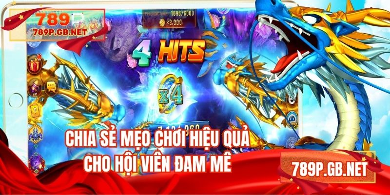 Chia sẻ mẹo chơi hiệu quả cho hội viên đam mê